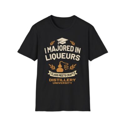 "I Majored In Liqueurs” Unisex T-Shirt