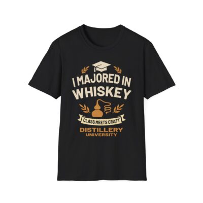 "I Majored In Whiskey” Unisex T-Shirt